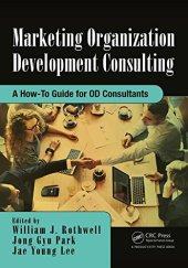 book Marketing organization development consulting : a how-to guide for OD consultants