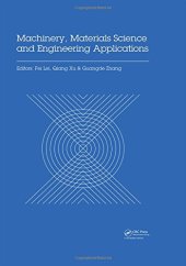 book Machinery, materials science and engineering applications : proceedings of the 6th International Conference on Machinery, Materials Science and Engineering Applications (MMSE 2016), Wuhan, China, October 26-29 2016