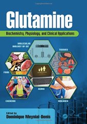 book Glutamine : biochemistry, physiology, and clinical applications