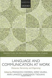 book Language and communication at work : discourse, narrativity, and organizing