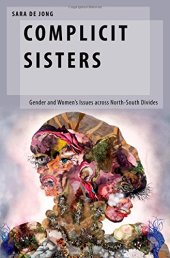 book Complicit sisters : gender and women's issues across North-South divides