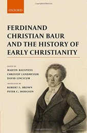 book Ferdinand Christian Baur and the History of Early Christianity