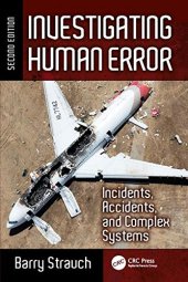 book Investigating Human Error: Incidents, Accidents, and Complex Systems, Second Edition