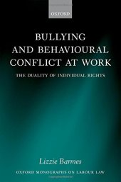 book Bullying and behavioural conflict at work : the duality of individual rights