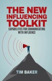 book The New Influencing Toolkit: Capabilities for Communicating with Influence