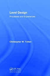 book Level design : processes and experiences