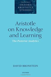 book Aristotle on knowledge and learning : the posterior analytics