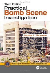 book Practical Bomb Scene Investigation, Third Edition