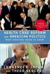 book Health Care Reform and American Politics: What Everyone Needs to Know