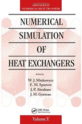 book Numerical Simulation of Heat Exchangers: Advances in Numerical Heat Transfer Volume V