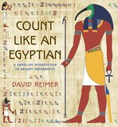 book Count like an Egyptian : a hands-on introduction to ancient mathematics