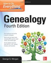 book How to Do Everything: Genealogy, Fourth Edition