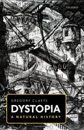 book Dystopia : a natural history : a study of modern despotism, its antecedents, and its literary diffractions