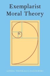 book Exemplarist moral theory