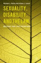 book Sexuality, Disability, and the Law: Beyond the Last Frontier?