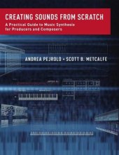 book Creating sounds from scratch : a practical guide to music synthesis for producers and composers