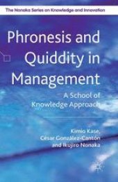 book Phronesis and Quiddity in Management: A School of Knowledge Approach