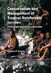 book Conservation and management of tropical rainforests : an integrated approach to sustainability