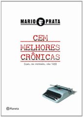 book Cem Melhores Crônicas (que, na verdade, são 129)