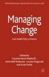 book Managing Change: From Health Policy to Practice