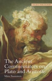 book The Ancient Commentators on Plato and Aristotle