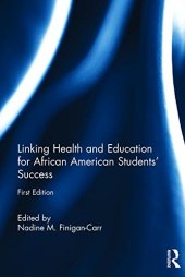 book Linking health and education for African American students' success