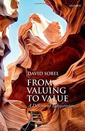 book From valuing to value : towards a defense of subjectivism