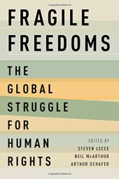 book Fragile freedoms : the global struggle for human rights