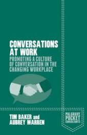 book Conversations at Work: Promoting a Culture of Conversation in the Changing Workplace