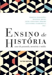 book Ensino de história - Usos do passado, memória e mídia