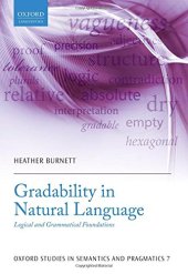 book Gradability in natural language : logical and grammatical foundations