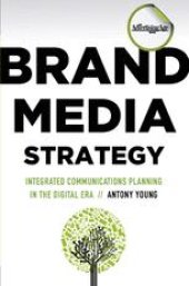 book Brand Media Strategy: Integrated Communications Planning in the Digital Era