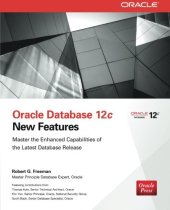 book Oracle database 12c : new features ; [master the enhanced capabilities of the latest database release]