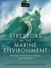 book Stressors in the marine environment : physiological and ecological responses; societal implications