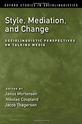 book Style, mediation, and change : sociolinguistic perspectives on talking media