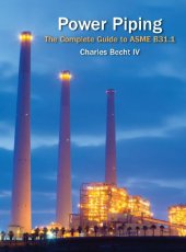 book Power piping : the complete guide to ASME B31.1