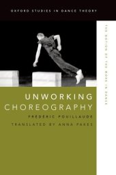 book Unworking choreography : the notion of the work in dance