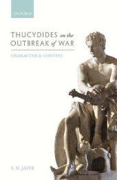 book Thucydides on the outbreak of war : character and contest