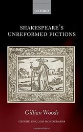 book Shakespeare’s unreformed fictions