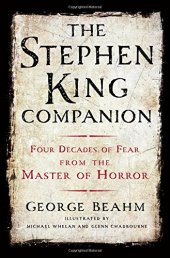 book The Stephen King Companion: Four Decades of Fear from the Master of Horror