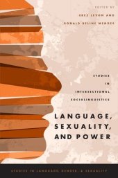 book Language, sexuality, and power : studies in intersectional sociolinguistics