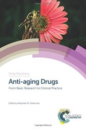 book Anti-aging drugs : from basic research to clinical practice