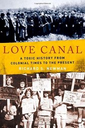 book Love Canal : a toxic history from Colonial times to the present