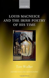 book Louis MacNeice and the Irish poetry of his time