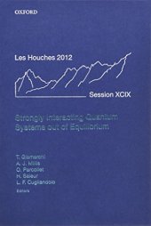 book Strongly interacting quantum systems out of equilibrium : lecture notes of the Les Houches Summer School. Volume 99, 30th July - 24th August 2012