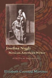 book Josefina Niggli, Mexican American Writer: A Critical Biography