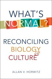 book What’s normal? : reconciling biology and culture