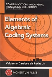 book Elements of algebraic coding systems