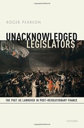 book Unacknowledged legislators : the poet as lawgiver in post-revolutionary France