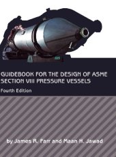 book Guidebook for the design of ASME section VIII pressure vessels